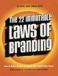 The 22 Immutable Laws of Branding by Jack Ries and Al Trout