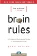 Brain Rules by John Medina