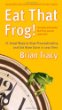 Eat That Frog by Brian Tracy