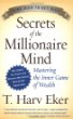 Secrets of the Millionaire Mind by T Harv Eker