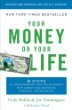 Your Money or Your Life by Joe Dominguez