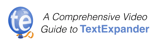 A COmprehensive Video Guide To TextExpander