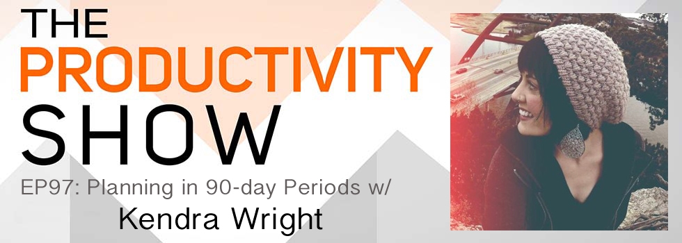 TheProductivityShow_Kendra Wright