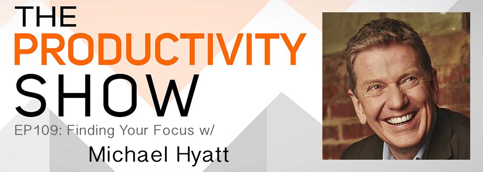 theproductivityshow_michaelhyatt