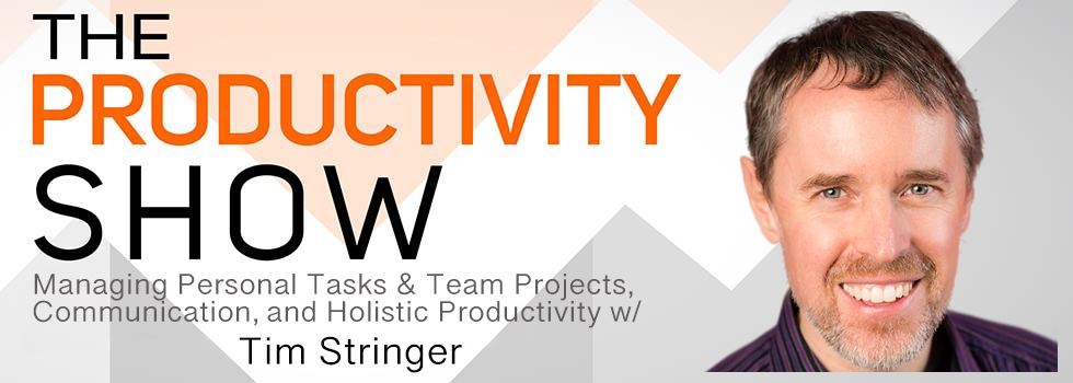 Tim Stringer on The Productivity Show