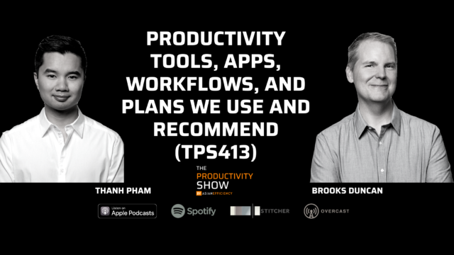 Productivity Tools, Apps, Workflows, and Plans We Use And Recommend (TPS413)