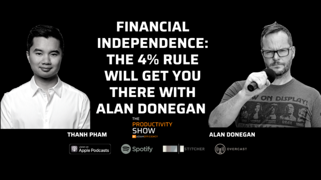 Financial Independence The 4% Rule Will Get You There w Alan Donegan